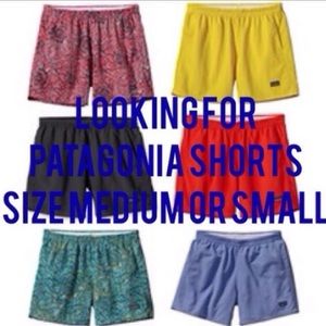 Looking for Patagonia baggies size S or Xs!